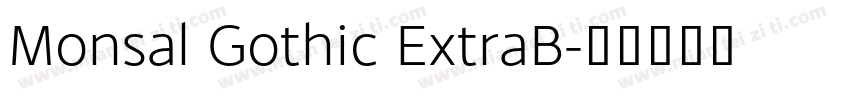 Monsal Gothic ExtraB字体转换